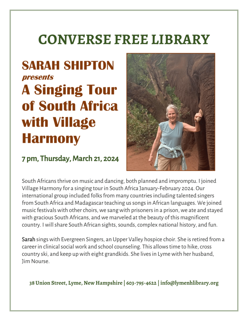 flyer advertaiaing program with Sarah Shipton, " A Singing Tour of South Africa with Village Harmony;" with a photo of Sarah standing beside a large elephant, her left hand on its right tusk